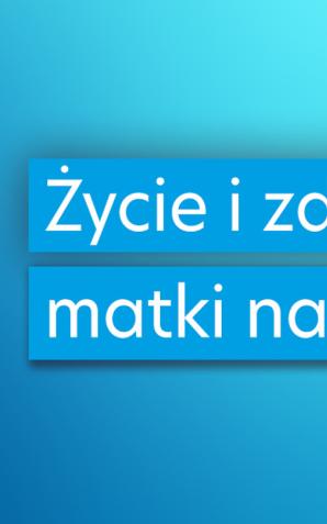 Życie i zdrowie matki najważniejsze