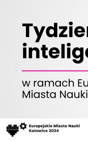 Tydzień sztucznej inteligencji i Europejskie Miasto Nauki 2024