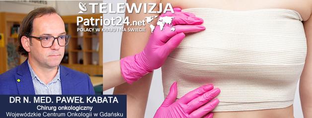 [VIDEO] Mastektomia profilaktyczna: decyzja medyczna, nie „plastyka na NFZ”